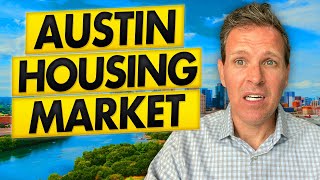 The Austin TX Housing Market is in BIG Trouble