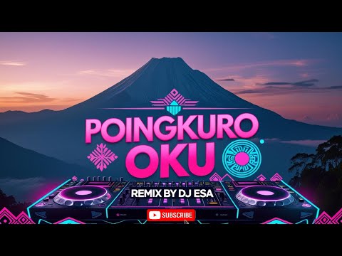 Poingkuro Oku - Remix by DJ ESA