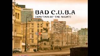 Mashup-Germany - Bad C.U.B.A. (Ryhthm of the night)