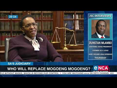 SA's Judiciary Who will replace Mogoeng Mogoeng?