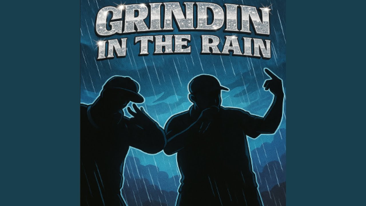 Grindin in the rain