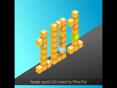 feeder sound 101 mixed by Mihai Pol