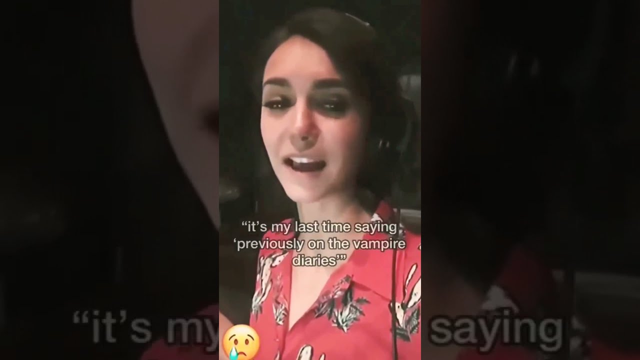 Nina Dobrev Last time saying Previously in Vampire Diaries