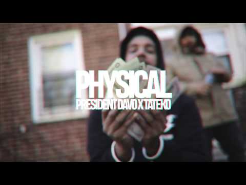 Physical | President Davo X Tate Kobang (Shot by King Spencer)