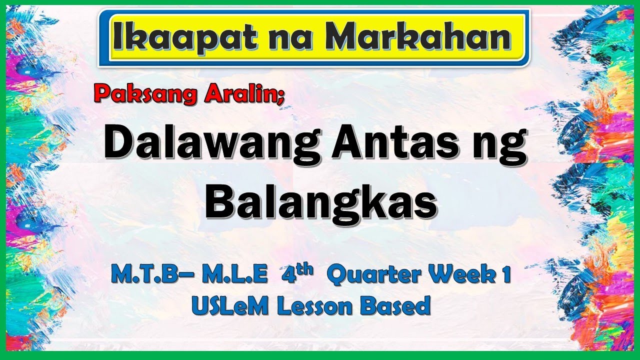 DALAWANG ANTAS NG BALANGKAS - GRADE III M.T.B