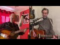 It Only Costs A Dime (Virtual Duet) - Brooks Williams & Rab Noakes (Don Everly cover)