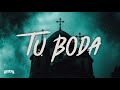 Oscar Maydon X Fuerza Regida TU BODA