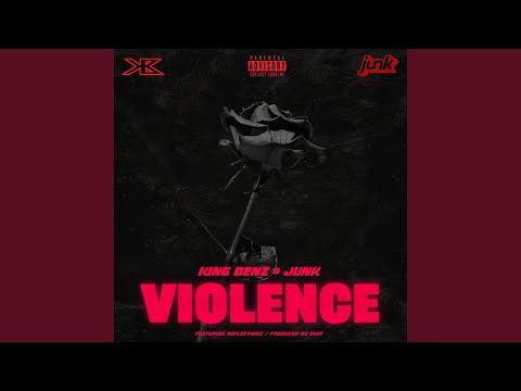 Violence (feat. Junk)