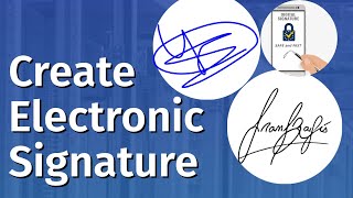 How to Create an Electronic Signature