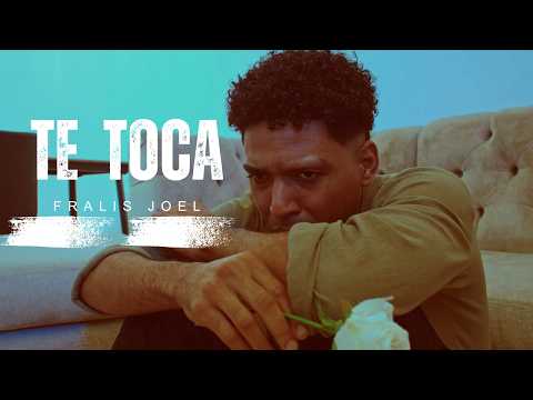 Fralis Joel - Te Toca (Official Video)