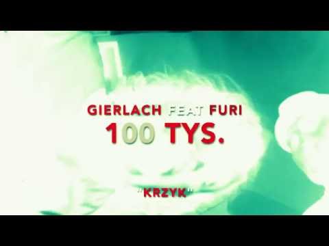 Wojan Gierlach feat Furi- STO TYS. (CLIP)