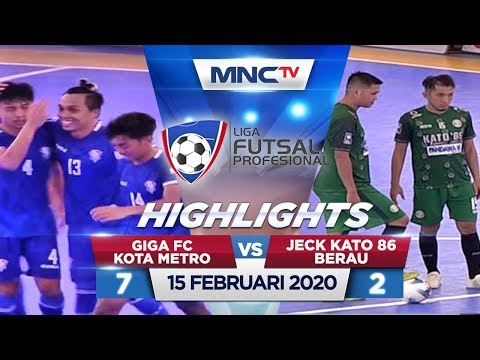 GIGA FC KOTA METRO VS JECK KATO 86 BERAU (FT: 7-2) - Highlights Liga Futsal Profesional 2020