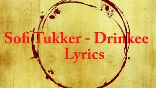 Sofi Tukker - Drinkee (Lyrics)