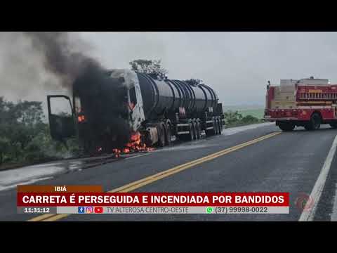 Ibiá: Carreta é perseguida e incendiada por bandidos
