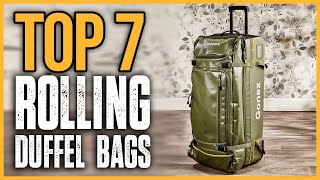Top 7 Best Rolling Duffel Bags in 2025
