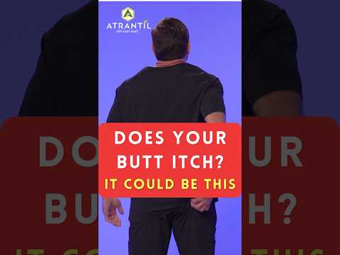 Does Your Butt Itch? It Could Be This