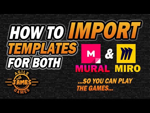 How To Import Templates - Miro and Mural - Using Links and RTB Files