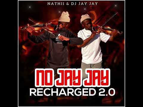 No JayJay Recharged 2.0 - Nathii & Dj JayJay