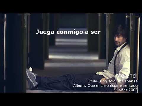 Con Solo Una Sonrisa - Melendi