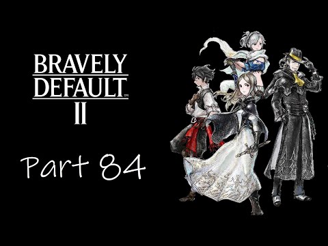 Let's Play Bravely Default II - Part 84 - A special Talisman