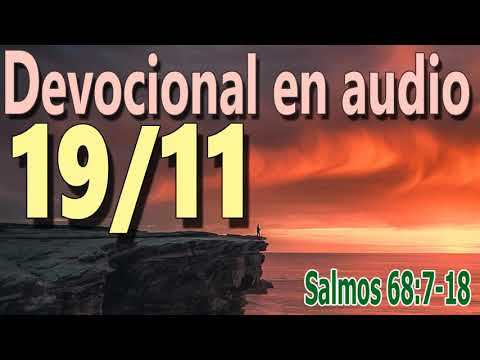 Devocional en audio 19/11 - Salmos 68:7-18