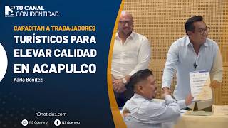 Capacitan a trabajadores turísticos para elevar calidad en Acapulco