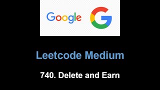 YouTube video 'Leetcode 740. Delete and Earn (dp)'