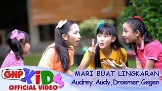 Download lagu Mari Buat Lingkaran Audrey Audy Droemer Gegen... mp3