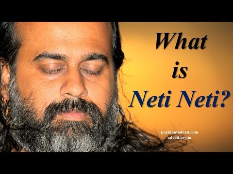 What is Neti Neti? || Acharya Prashant, with youth (2014)