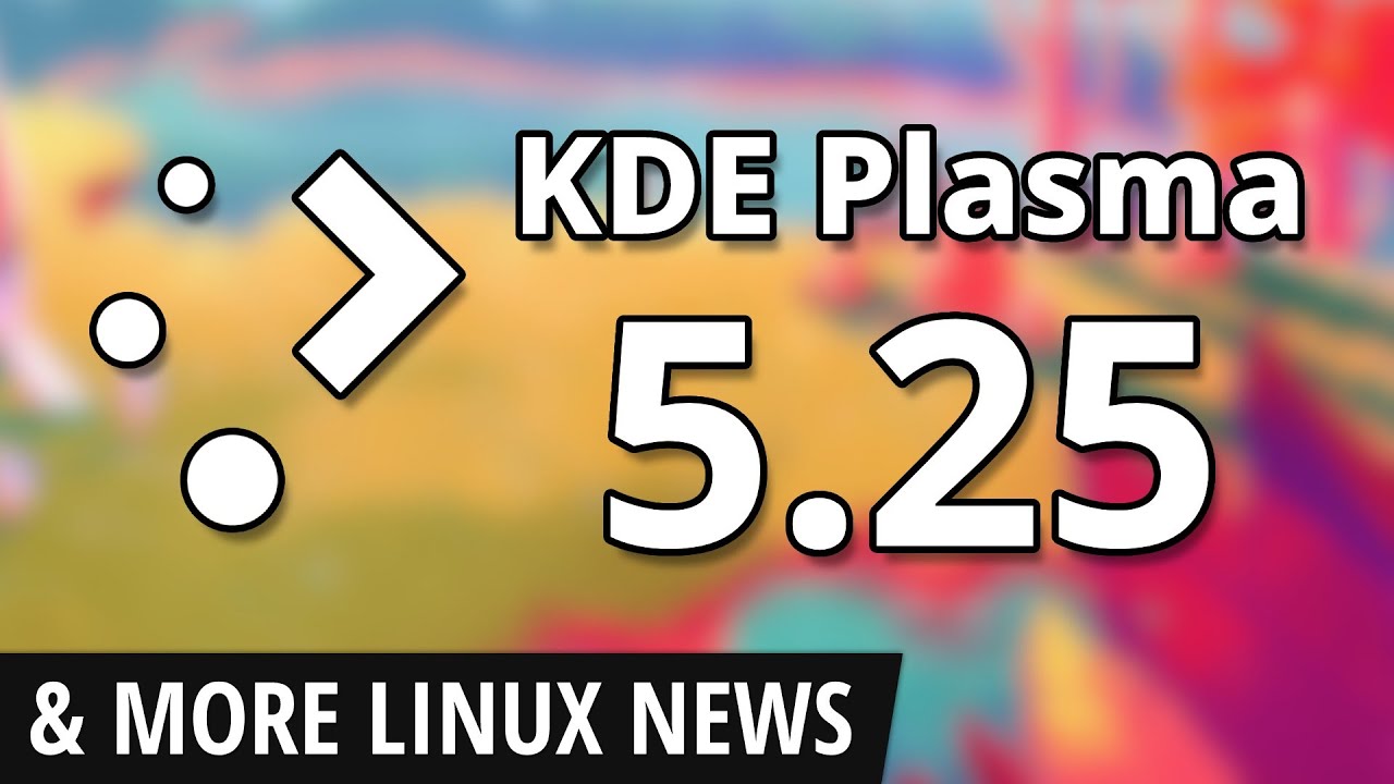 202: KDE Plasma 5.25, K9 Mail Joins Thunderbird, Steam NextFest and more Linux news!