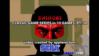 SHINOBI: CLASSIC GAME SERIES in 10 GAMES, PT. 30