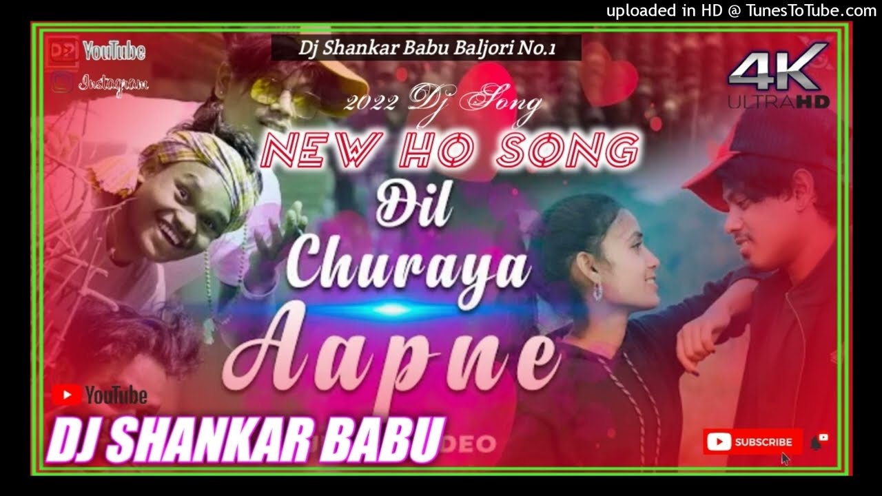 Dil Churaya Aap Ne || New Ho Song 2022 || Ho Munda Video Song || Dj Shankar Babu Baljori Sonua