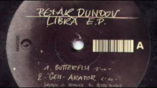 Petar Dundov - Gen-Arator - Libra E.P. - Music Man Records - MM086