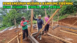 The development of the Cibening Village Prayer Room, we will maximize its development.