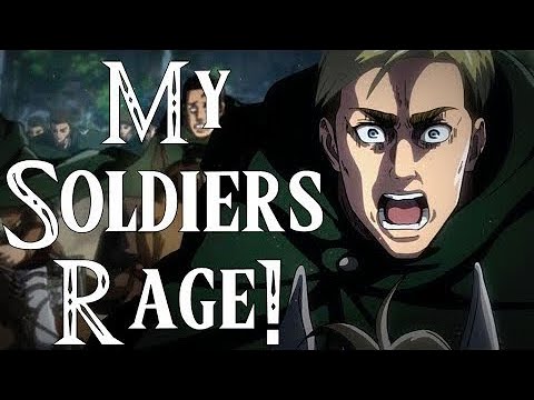 My Soldiers Rage! - Attack on Titan (4 Ost Mix)