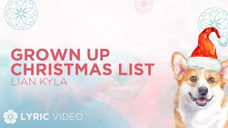 Grown Up Christmas List - Lian Kyla (Lyrics)