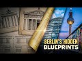Berlin's Hidden Blueprints: How Six Landmarks Hold the City's Secrets