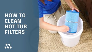 How to Clean Hot Tub Filters