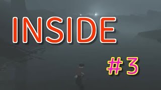 [INSIDE]#3　PS4ゲーム実況