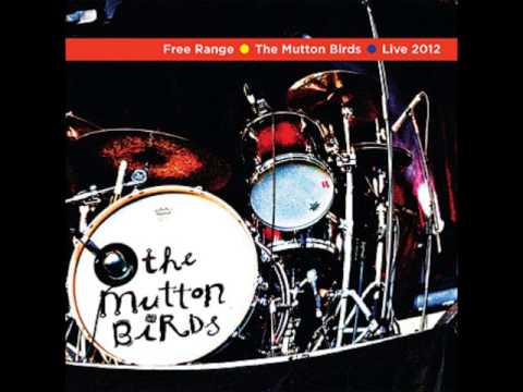 The Mutton Birds - The Heater (live 2012)