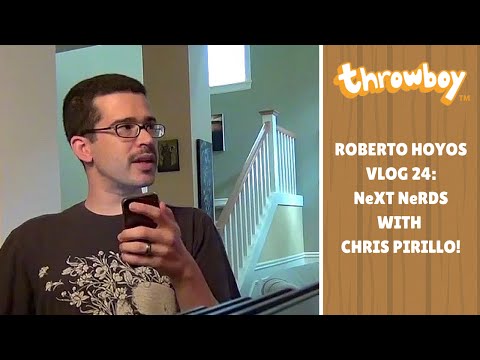 Roberto Hoyos Vlog 24 - NeXT NeRDS (w/ Chris Pirillo) (VEDA 26)