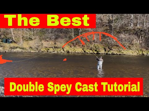 Master the Double Spey Cast in 10 Minutes or Less