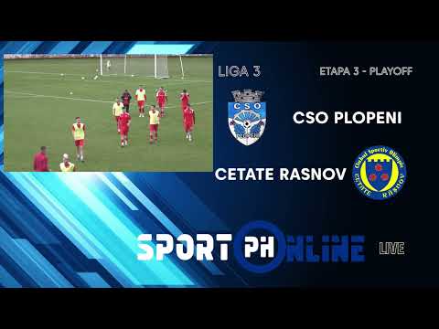LIGA 3 | ETAPA 3 - PLAY-OFF | CSO PLOPENI - OLIMPIC CETATE RASNOV 2-0(1-0)