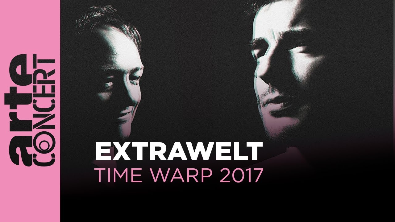 Extrawelt - Live @ Time Warp 2017