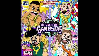 Farid bang Capo feat 6ix9ine and Sch INTERNATIONAL GANGSTERS