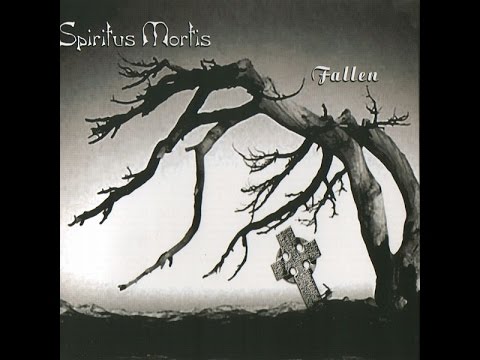 Spiritus Mortis - Fallen - 2006 (Full Album)