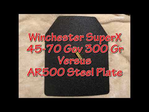 Winchester SuperX 45-70 Govt 300gr Versus AR500 Steel Plate