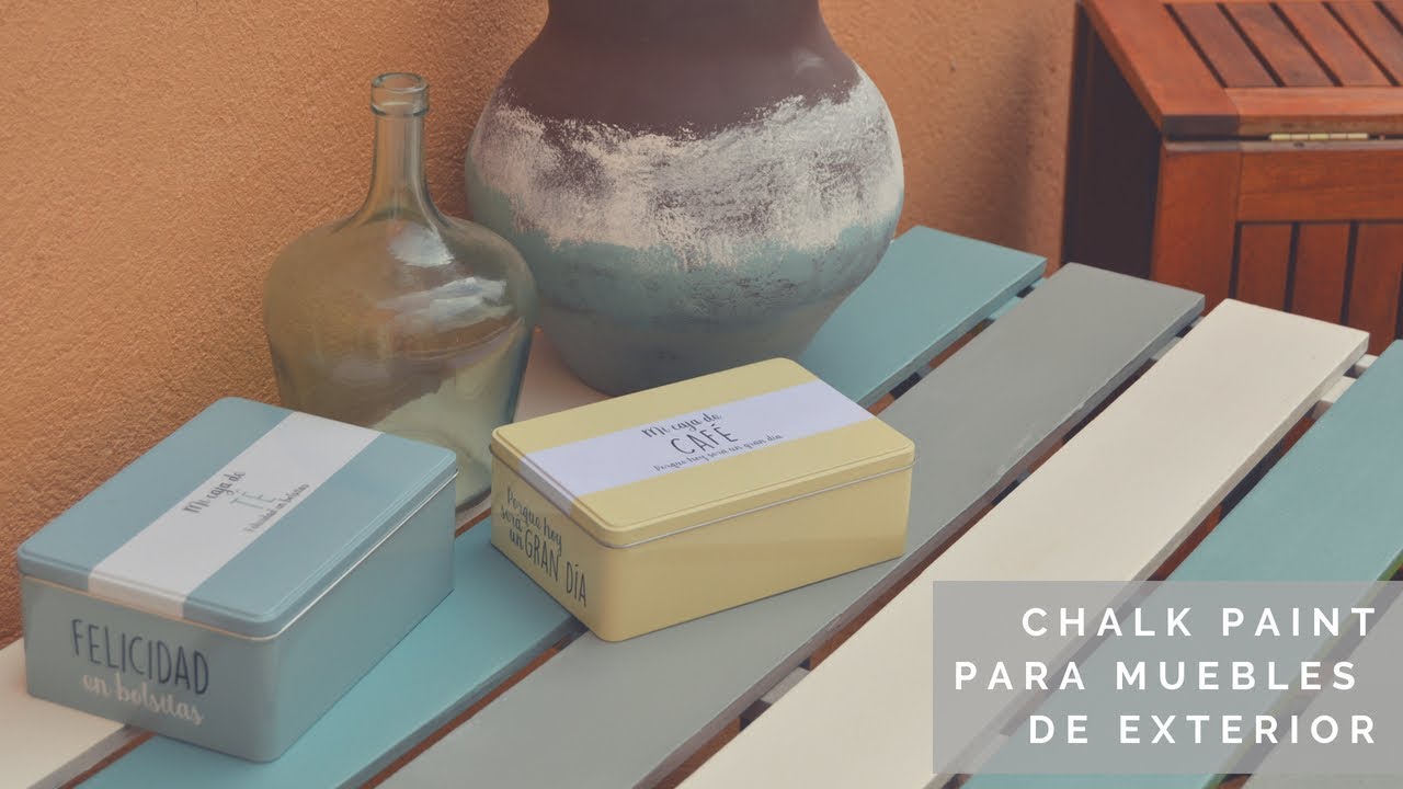 Tutorial como pintar con chalk paint de exterior