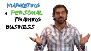 Marketing a Personal Training Business