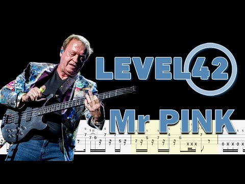 Level 42 - Mr. Pink (Bass Tabs | Notation)  @ChamisBass  #chamisbass #level42 #level42bass